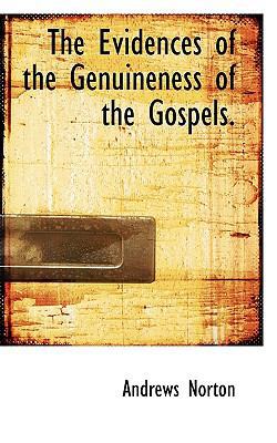 The Evidences of the Genuineness of the Gospels. 1115708899 Book Cover