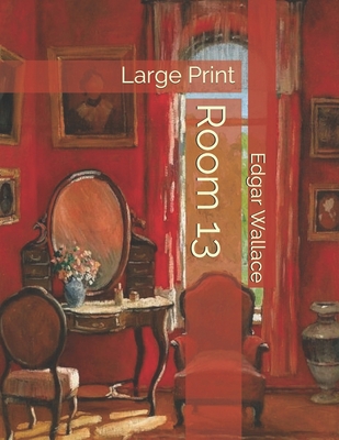 Room 13: Large Print B085RTKG1R Book Cover