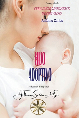 Hijo Adoptivo [Spanish] B0C9PGJPZ1 Book Cover