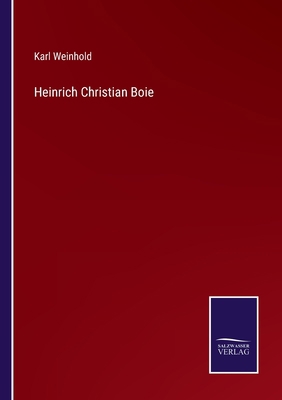 Heinrich Christian Boie [German] 3375061889 Book Cover