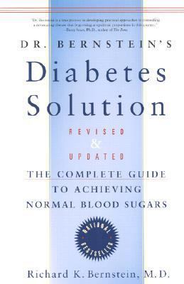 Dr. Bernstein's Diabetes Solution: The Complete... 0316099066 Book Cover