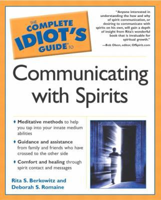 The Complete Idiot's Guide to Communicating wit... 002864350X Book Cover