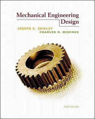 Mechanical Engineering Design. 0070083037 Book Cover