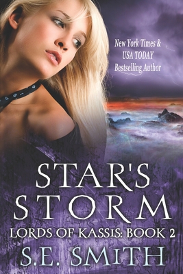 Star's Storm: Lords of Kassis Book 2: Lords of ... 1482300370 Book Cover
