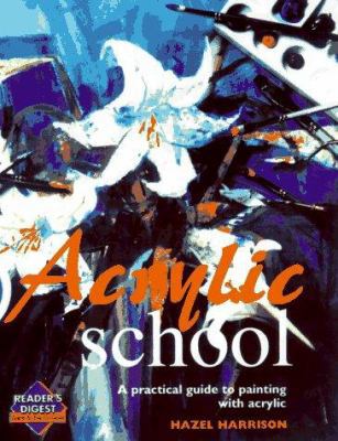 Acrylic School 0895779293 Book Cover
