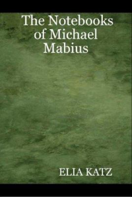 The Notebooks of Michael Mabius 0615156908 Book Cover