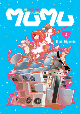 Me and the Alien Mumu Vol. 4 1966523327 Book Cover