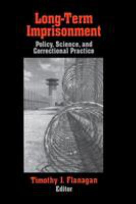 Long-Term Imprisonment: Policy, Science, and Co... 0803970323 Book Cover