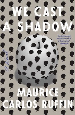 We Cast a Shadow 0525509062 Book Cover