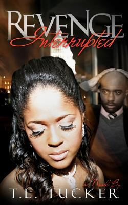Revenge Interrupted 1478206918 Book Cover