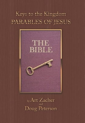 Keys to the Kingdom: Parables of Jesus 1664248978 Book Cover