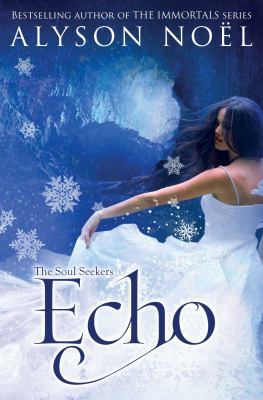 The Soul Seekers: Echo 1447206827 Book Cover
