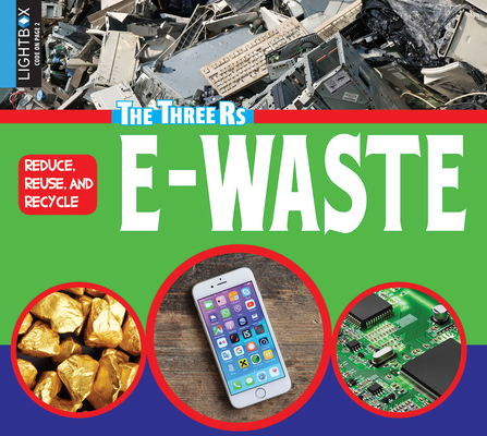 Reduce, Reuse, and Recycle E-Waste 1510540016 Book Cover