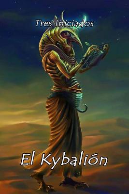 El Kybali?n (Spanish Edition) [Spanish] 1096699141 Book Cover