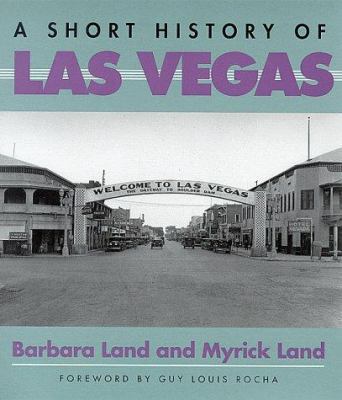 A Short History of Las Vegas 0874173264 Book Cover