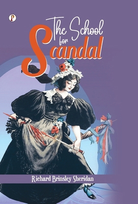 The School for Scandal B0F7FX88KD Book Cover