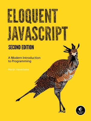Eloquent Javascript, 2nd Ed.: A Modern Introduc... 1593275846 Book Cover