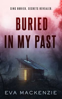 Buried in My Past (Cedar Lake Series) 1733393900 Book Cover