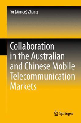 Collaboration in the Australian and Chinese Mob... 3642401503 Book Cover