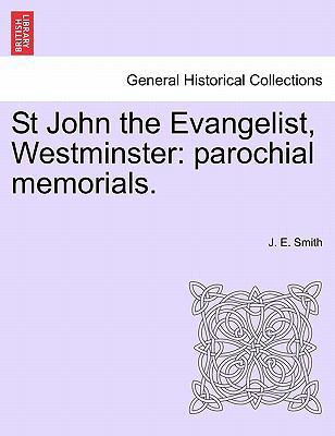 St John the Evangelist, Westminster: parochial ... 1241242887 Book Cover