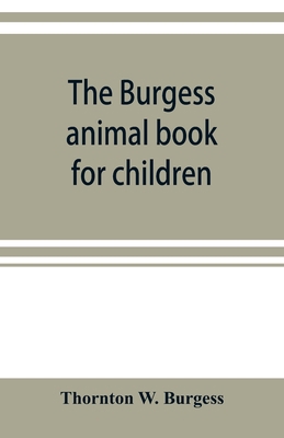 The Burgess animal book for children 9353899893 Book Cover