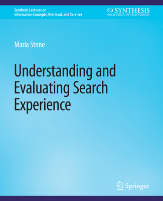 Understanding and Evaluating Search Experience 3031792041 Book Cover