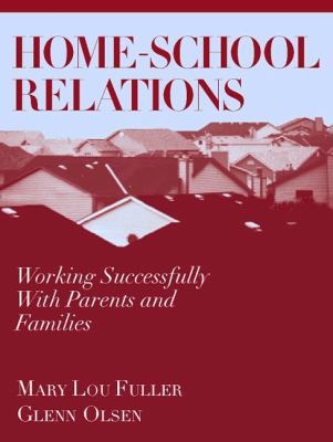 Home-School Relations: Working Successfully wit... 0205181260 Book Cover