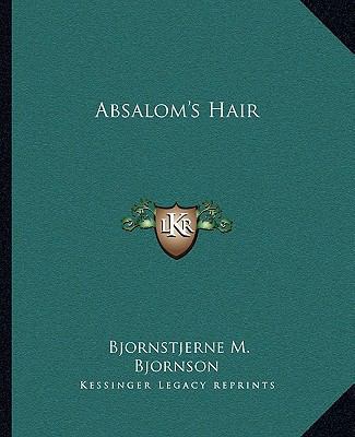 Absalom's Hair 116265127X Book Cover