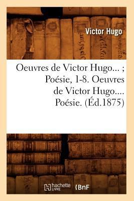 Oeuvres de Victor Hugo. Poésie. Tome III (Éd.1875) [French] 2012759424 Book Cover