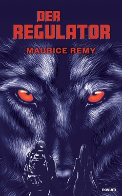 Der Regulator [German] 3991313243 Book Cover