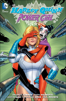 Harley Quinn and Power Girl 0606386246 Book Cover