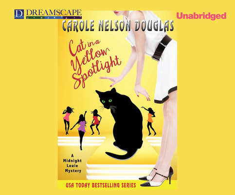 Cat in a Yellow Spotlight: A Midnight Louie Mys... 1633792633 Book Cover