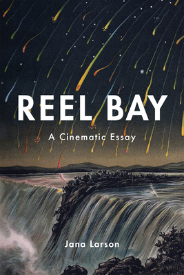 Reel Bay: A Cinematic Essay 1566895987 Book Cover