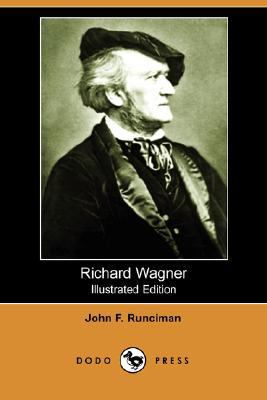 Richard Wagner 1406584827 Book Cover