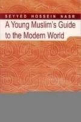 A Young Muslim Guide to the Modern World 9839154907 Book Cover