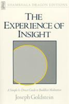 The Experience of Insight: A Simple and Direct ... 0877732264 Book Cover