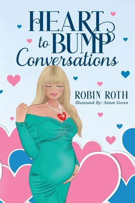 Heart to Bump Conversations B09QP6HHSB Book Cover