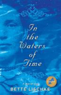 In the Waters of Time 0991159780 Book Cover