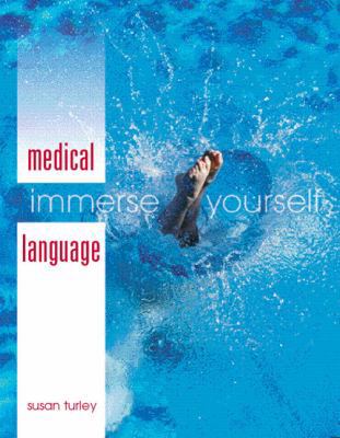 Medical Language: Immerse Yourself 0130940097 Book Cover
