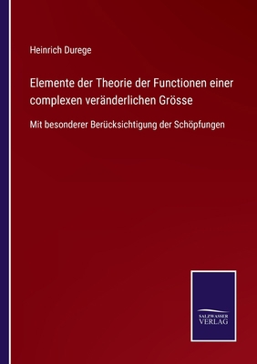 Elemente der Theorie der Functionen einer compl... [German] 3375036302 Book Cover
