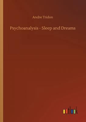 Psychoanalysis - Sleep and Dreams 3732634426 Book Cover
