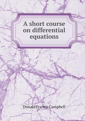 A short course on differential equations 5518895135 Book Cover