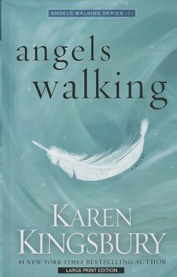 Angels Walking [Large Print] 1410471152 Book Cover