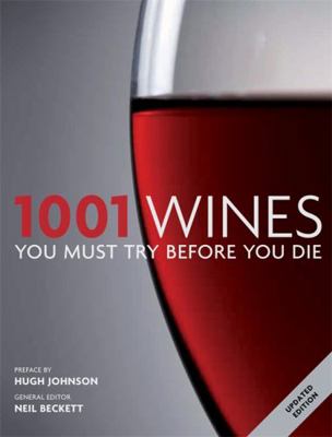 1001 Wines You Must Try Before You Die. General... 1844038076 Book Cover