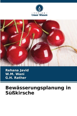 Bewässerungsplanung in Süßkirsche [German] 6136442353 Book Cover