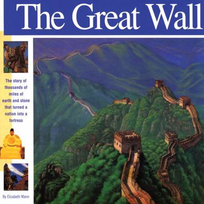 The Great Wall: The Story of Thousands of Miles... 1931414122 Book Cover