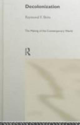 Decolonization (The Making of the Contemporary ... 0415152364 Book Cover
