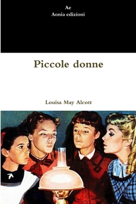 Piccole donne [Italian] 1291082352 Book Cover