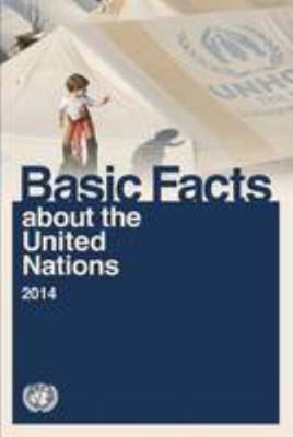 Basic Facts about the United Nations 2014 921056166X Book Cover
