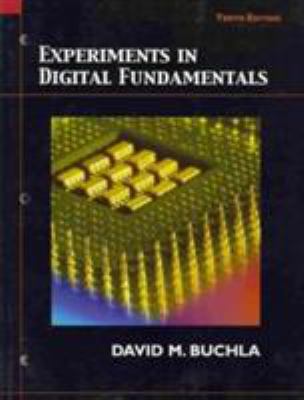 Experiments in Digital Fundamentals 0137129653 Book Cover